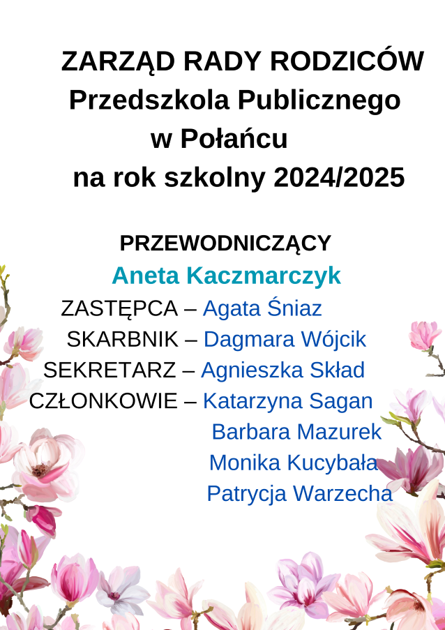 ZARZĄD RADY RODZICÓW Przedszkola Publicznego w Połańcu na rok szkolny 20242025 PRZEWODNICZĄCY Niestandardowy